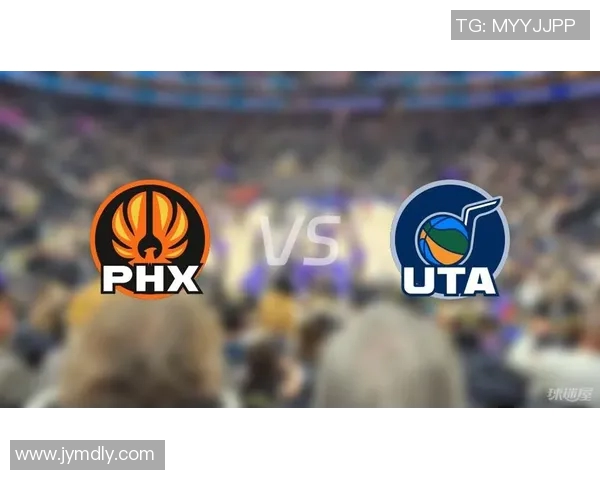 NBA太阳对爵士比赛分析与推荐策略分享